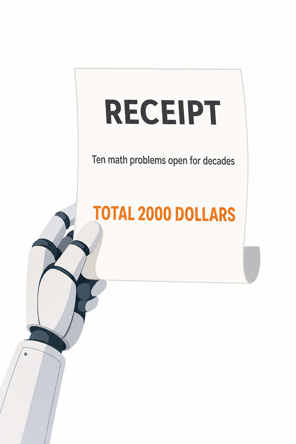 Un ticket de caisse tenu par une main de robot: dix problemes de maths ouverts depuis des decennies, total 2000 dollars
